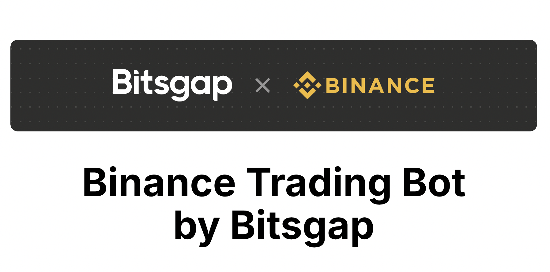 Bitsgap Binance