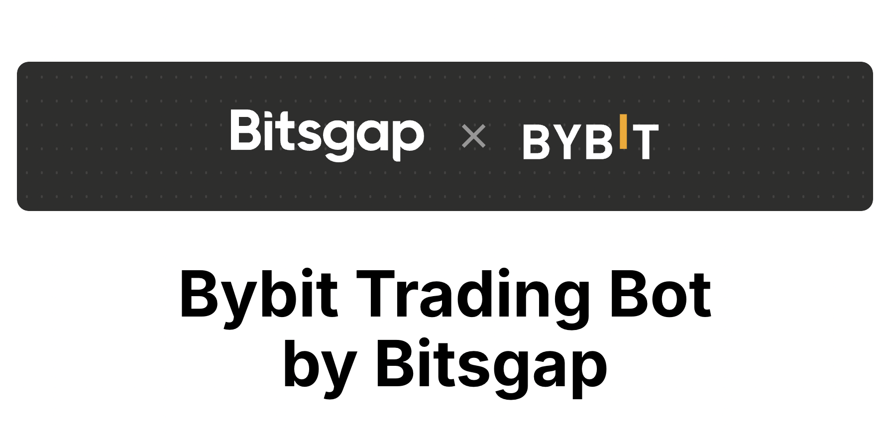 bitsgap bybit bots