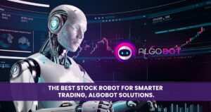 Best Stock Robot: Upgrade Your Trading Techniques with Algobot