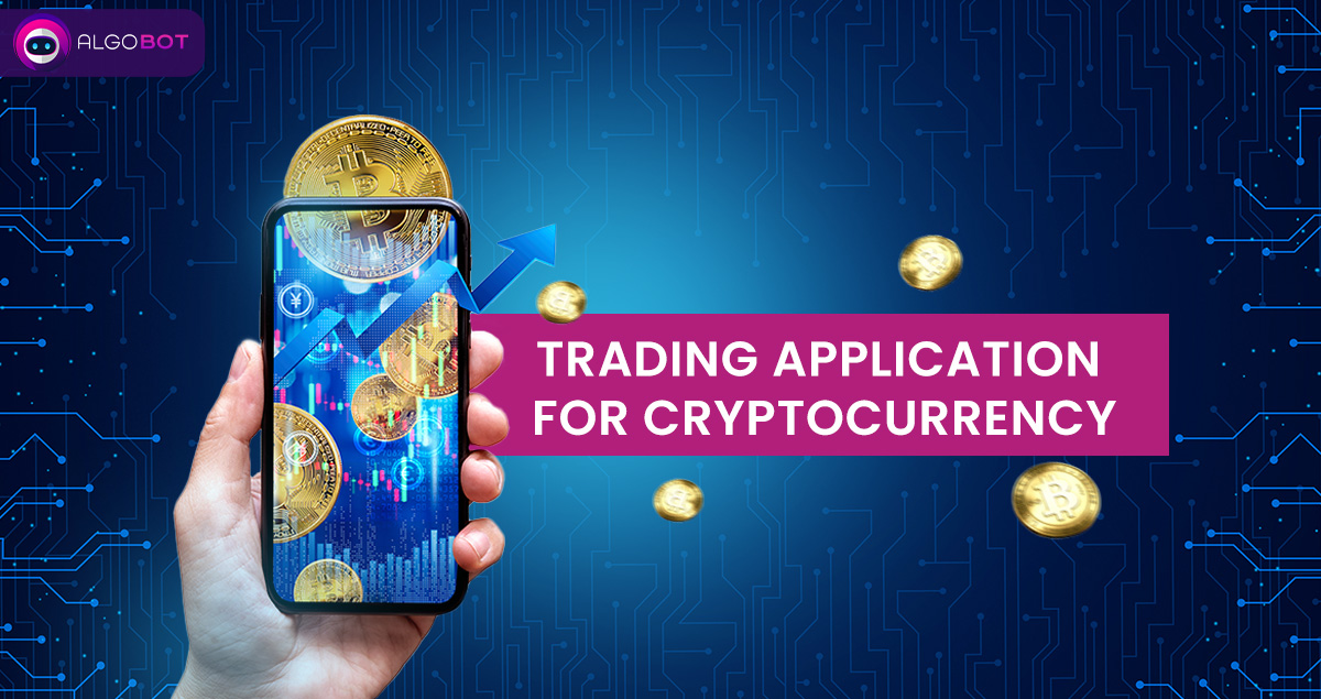 Cryptocurrency Algorithmic Trading Platform: Maximising Your Crypto Trade with Algobot