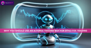 How an AI Forex Trading Bot Can Unleash a Complete New Level of Trading Strategy with Algobot