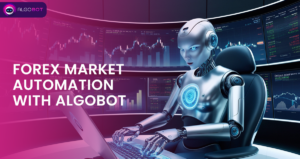 Forex Market Automation: Revolutionising Trading via Algobot