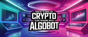 Crypto Telegram Bots - Your Go-To Guide for Algo Trading