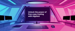 Unlock the Power of Free Copy Trading with AlgoBot