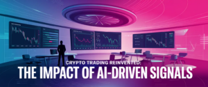 Crypto Trading Reinvented: The Impact of AI Trading Signals