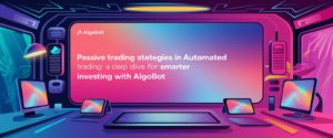 Passive Trading Strategies | Low-Effort Investing