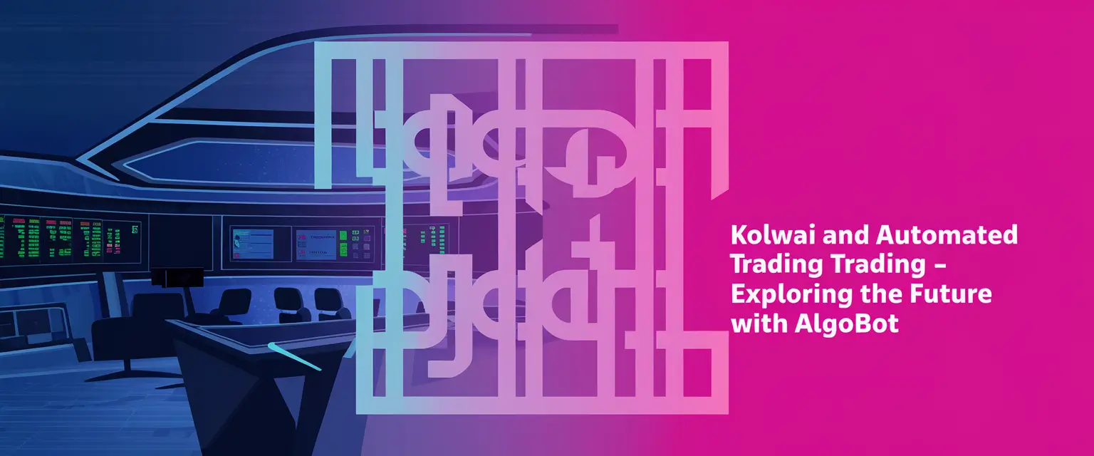 Kolwaii blockchain and Automated Trading – Exploring the Future with AlgoBot